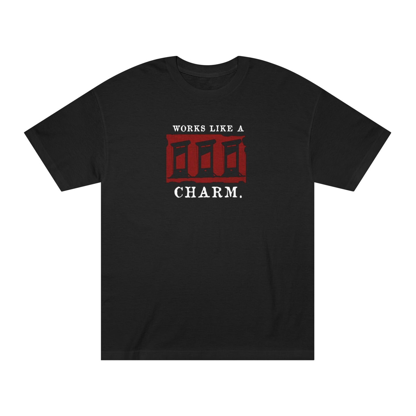 Works Like A Charm Tee